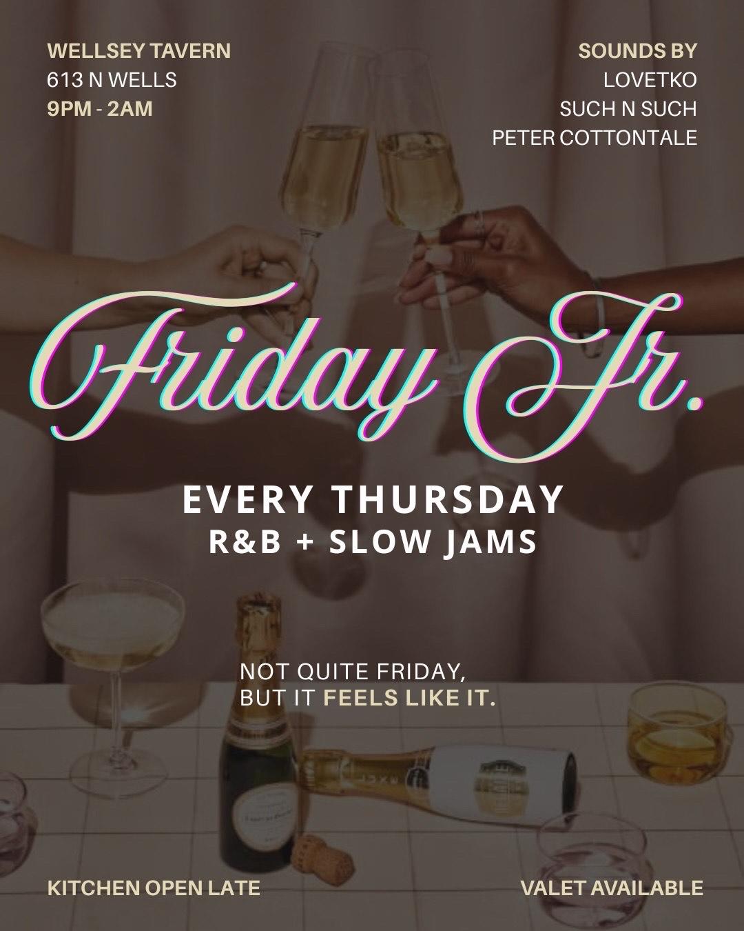 Friday Jr - R&B + Slow Jams | Infamis Collective | Thu, Jun 4, 2026 ...