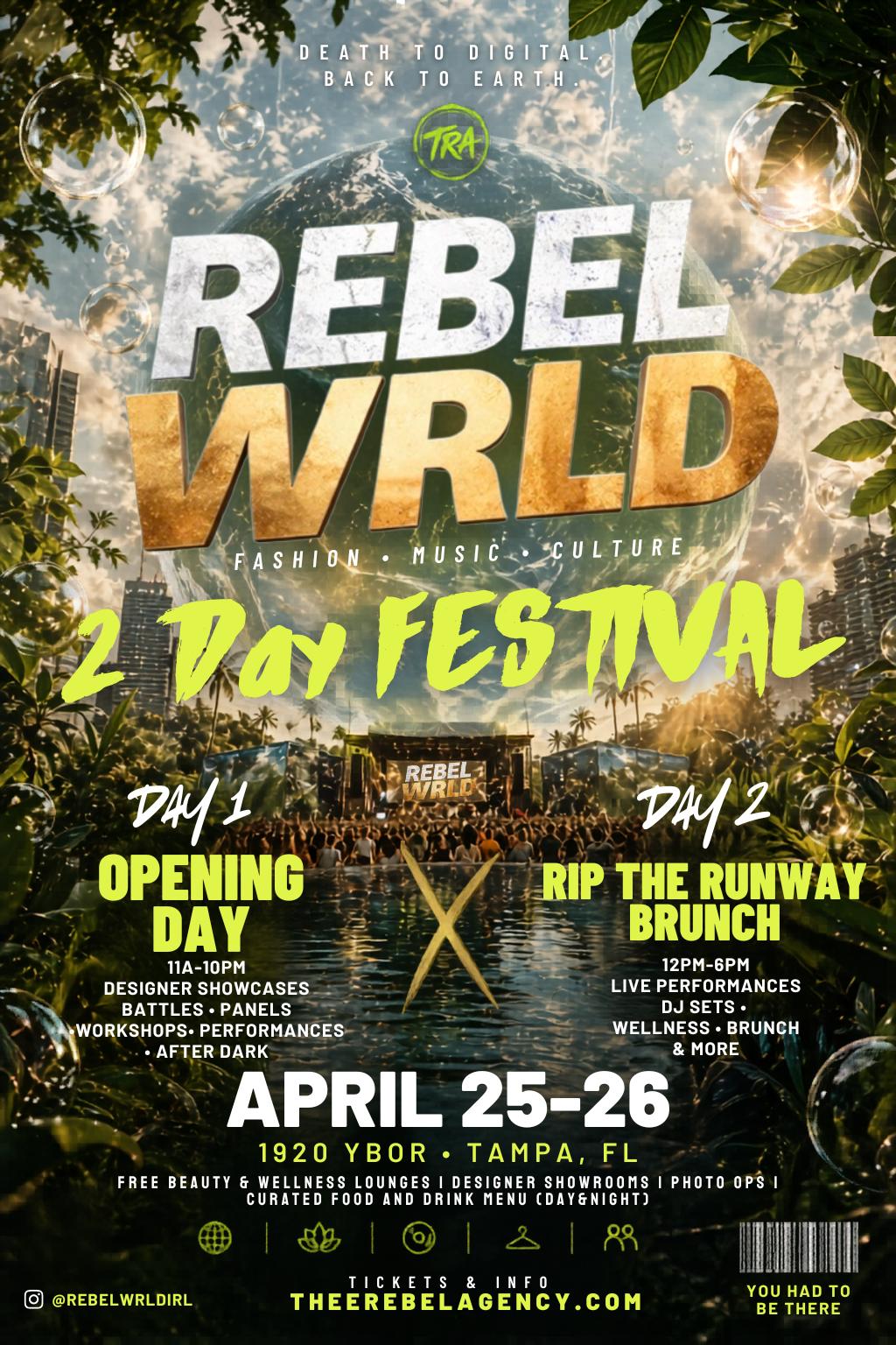 REBEL WRLD: IRL | Thee Rebel agency | Sat, Apr 25, 2026 | 1920 Ybor