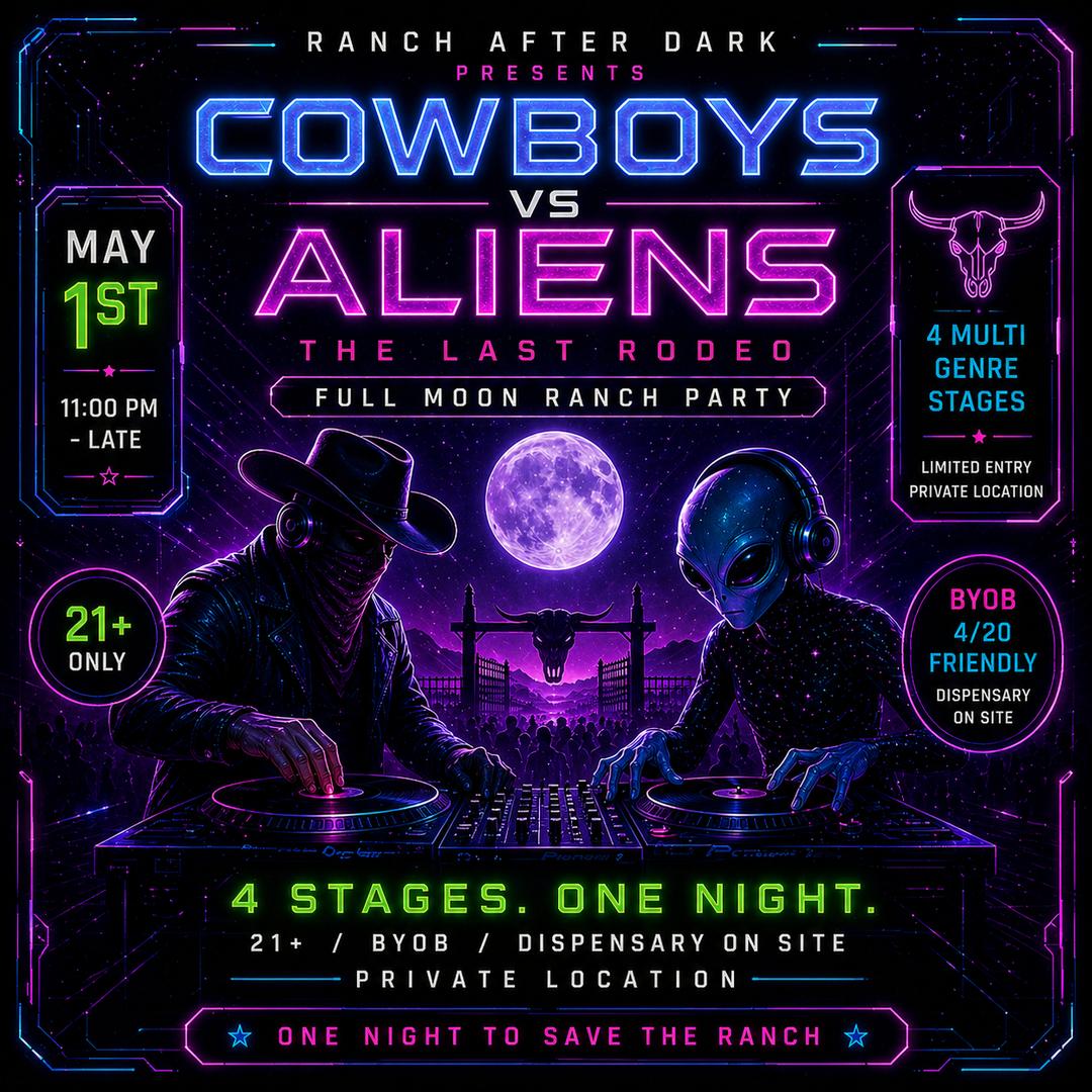 Cowboys vs Aliens: The Last Rodeo | Ranch After Dark | Fri, May 1, 2026 ...