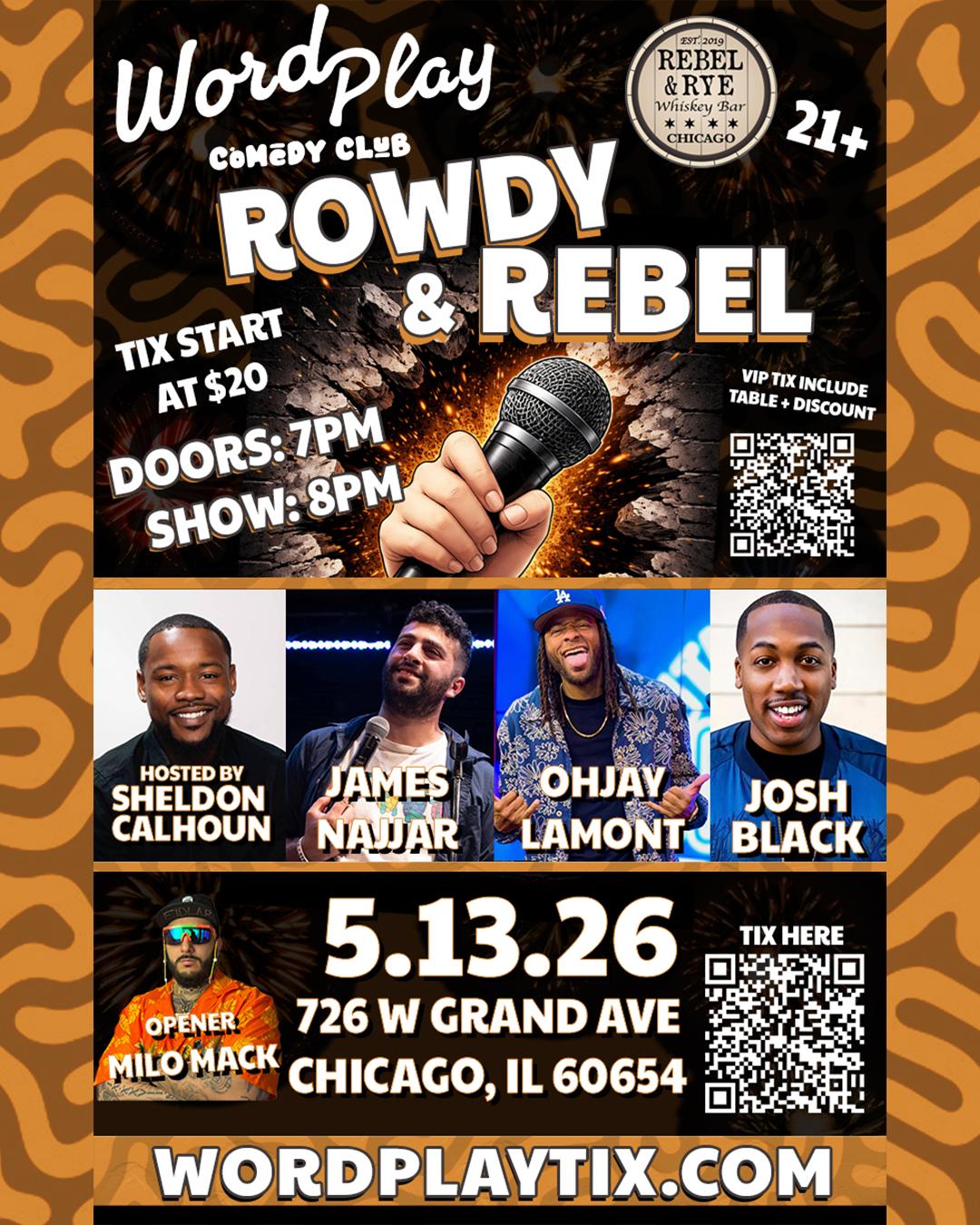 WordPlay Comedy's Rowdy & Rebel w/ James Najjar, OhJay Lamont, Josh ...
