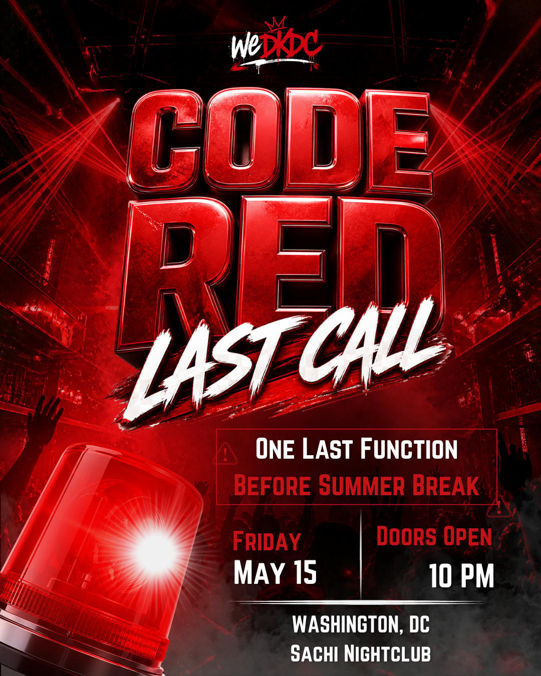 WeDKDC Presents: Last Call | DJRY | Fri, May 15, 2026 | Sachi Nightclub