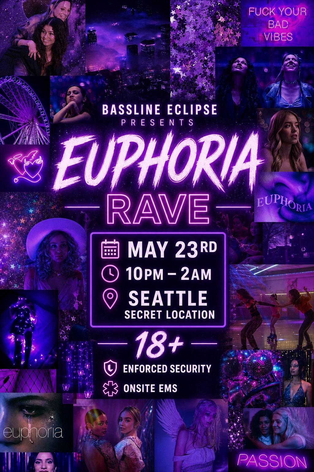Euphoria | BassLineEclipse | Sun, May 24, 2026 | 213 1st Ave S