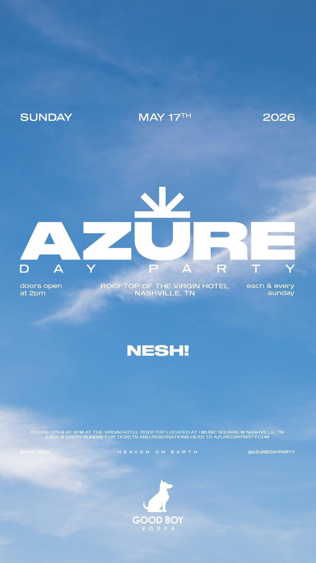 AZURE DAY PARTY NASHVILLE MAY 17TH - NESH! | AZURE NASHVILLE | Sun, May ...