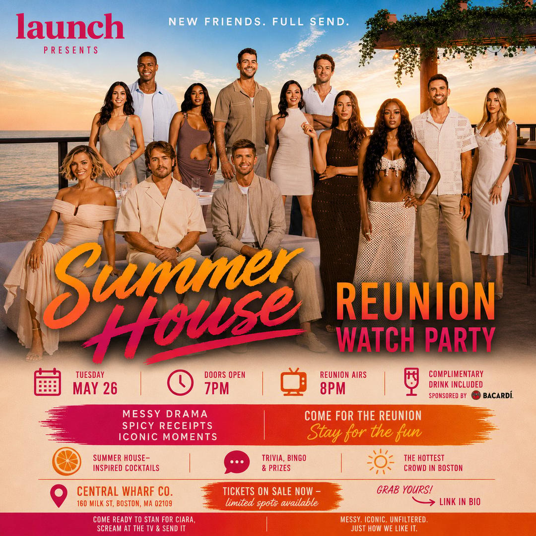 Summer House Reunion: Watch Party | Launch Boston | Tue, May 26, 2026 ...