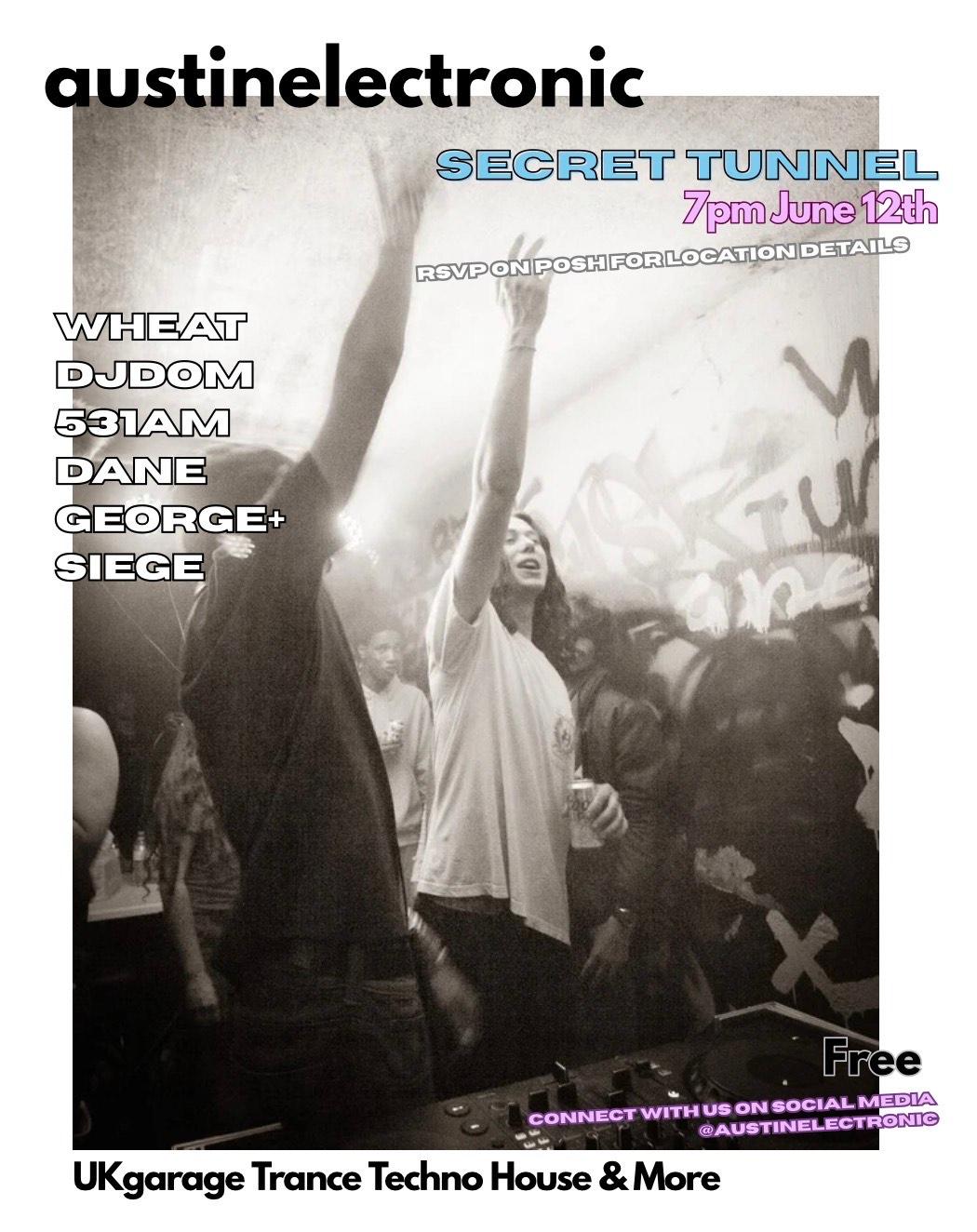 Underground Rave | austinelectronic | Fri, Jun 12, 2026 | Some tunnels ...