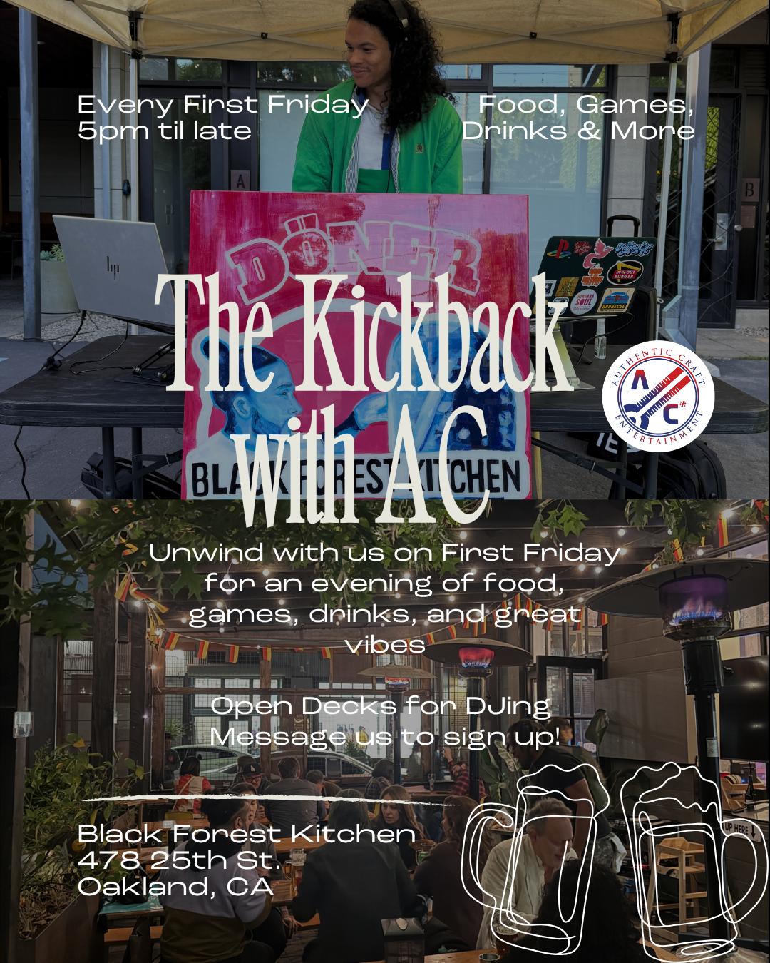 The Kickback | Authentic Craft | Fri, Jul 3, 2026 | Black Forest Kitchen