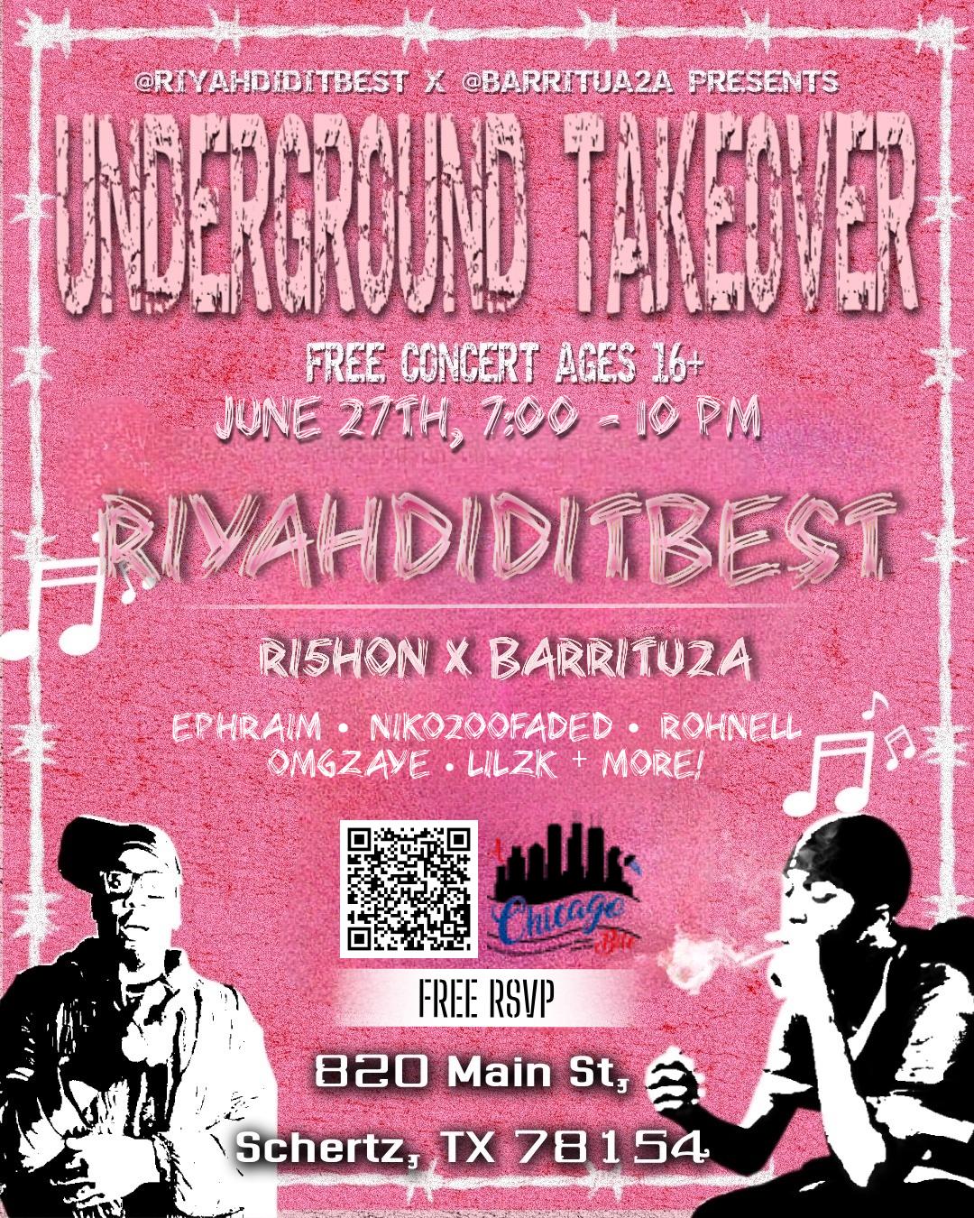 UNDERGROUND TAKEOVER @RIYAHDIDITBEST | RIYAHDIDITBEST | Sat, Jun 27 ...