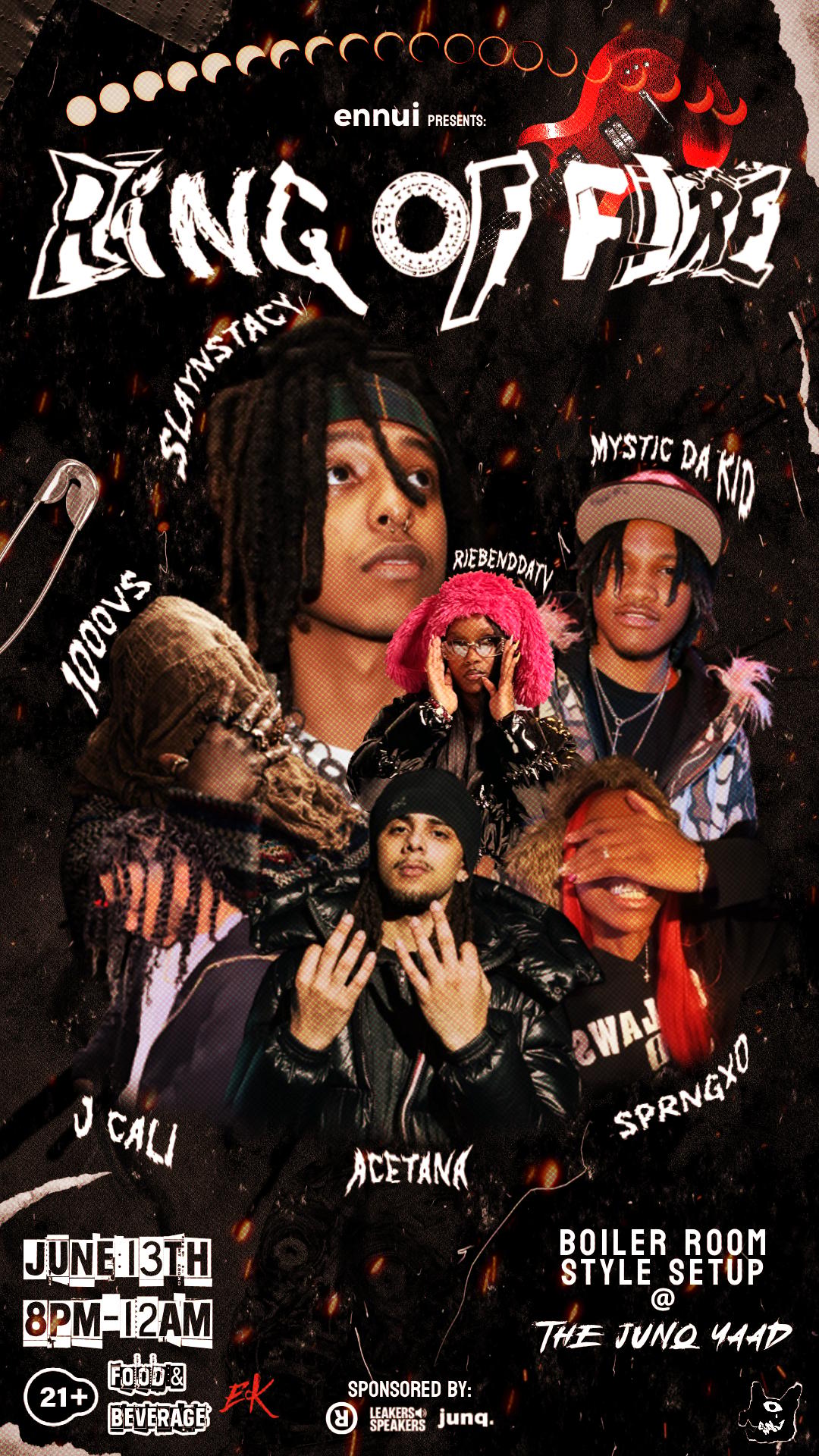ennui presents: ' RING OF FIRE ' SHOWCASE II (POWERED by LeakerSpeakers ...