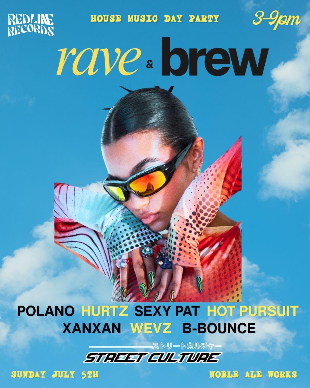 Rave & Brew : House Music, Coffee, Beer & Seltzers in the Sun | Redline ...