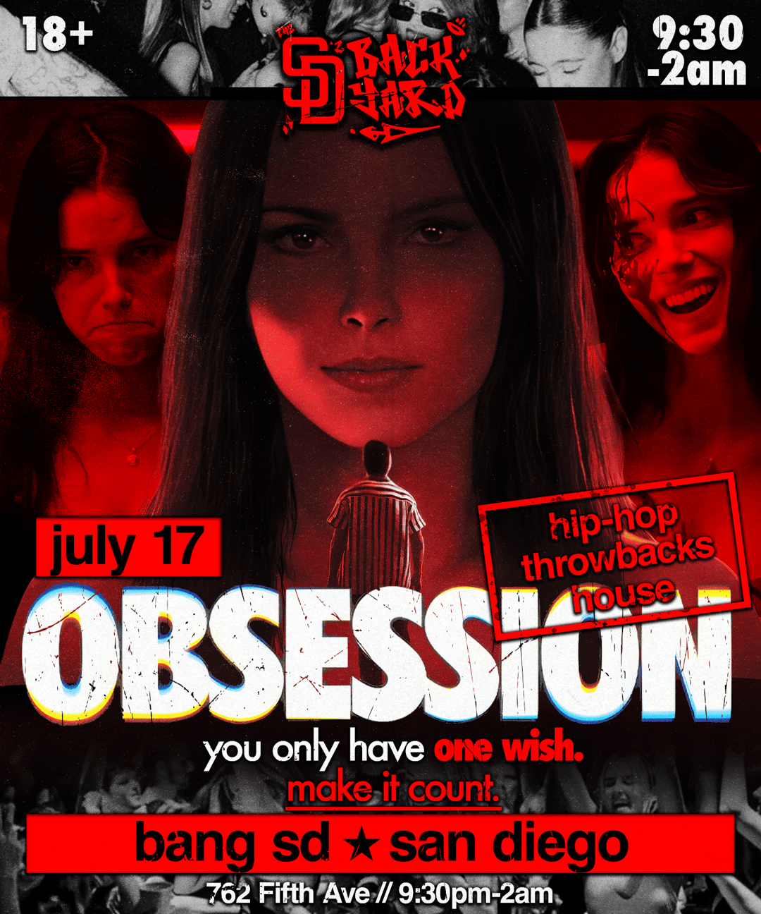 Obsession | San Diego'z Backyard | Fri, Jul 17, 2026 | Bang San Diego