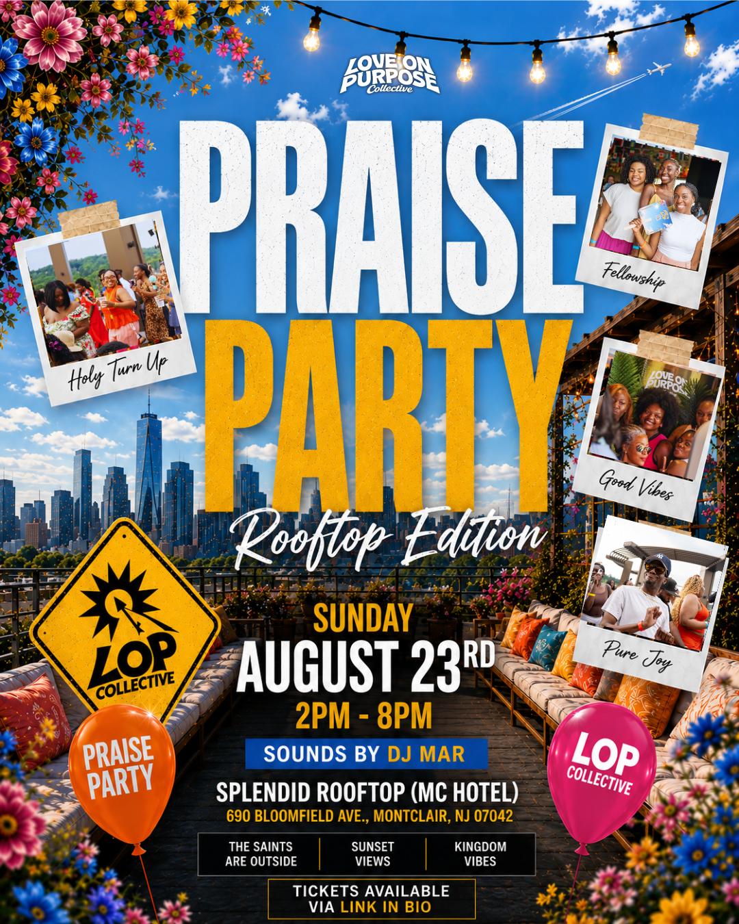 Praise Party: Rooftop Edition | Love On Purpose Collective | Sun