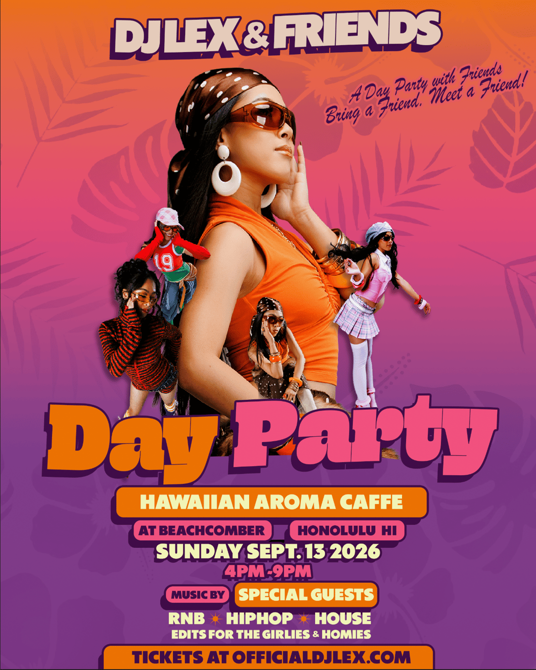 DJ LEX & Friends Day Party