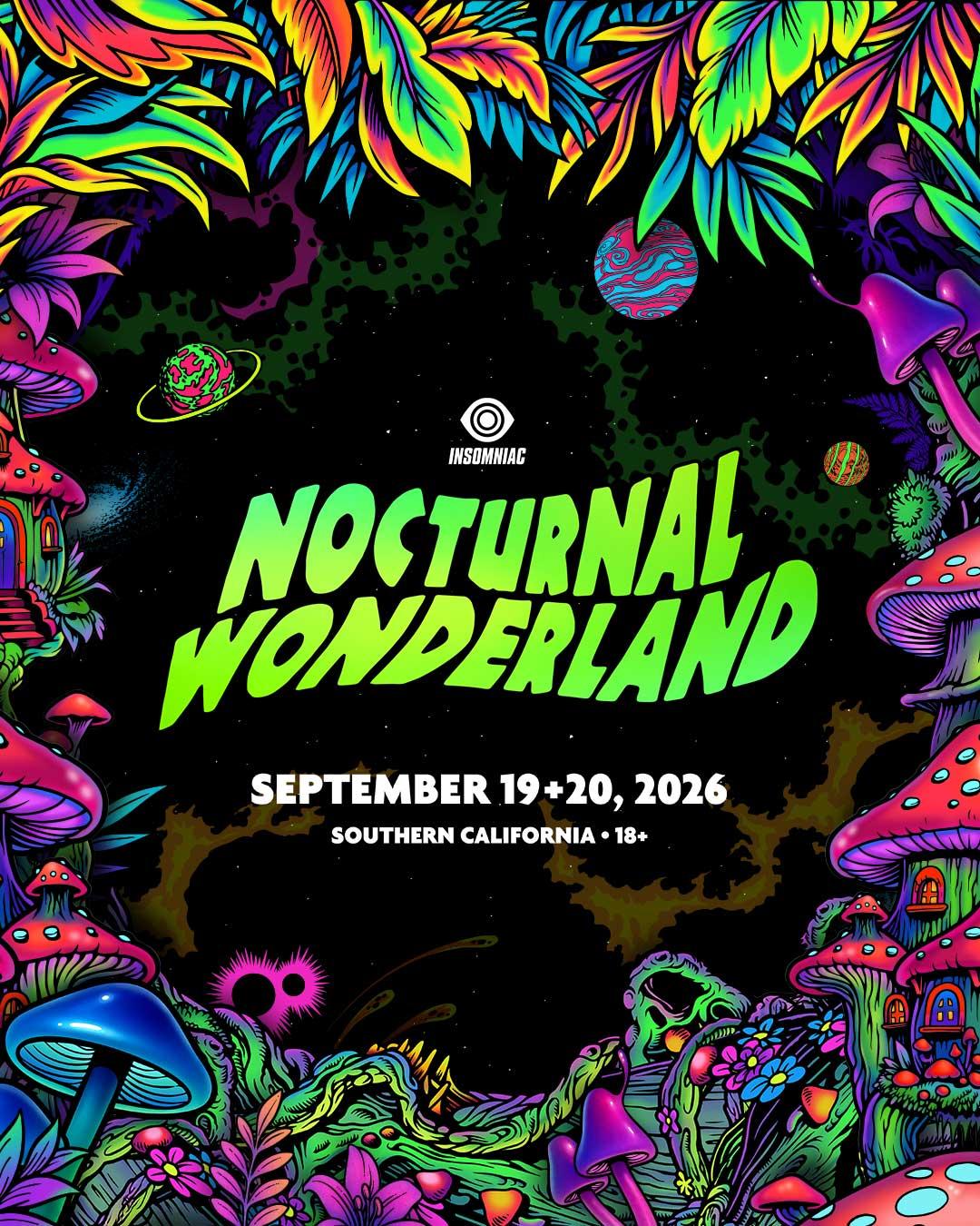 Nocturnal Wonderland Festival | Insomniac Events | Fri, Sep 18