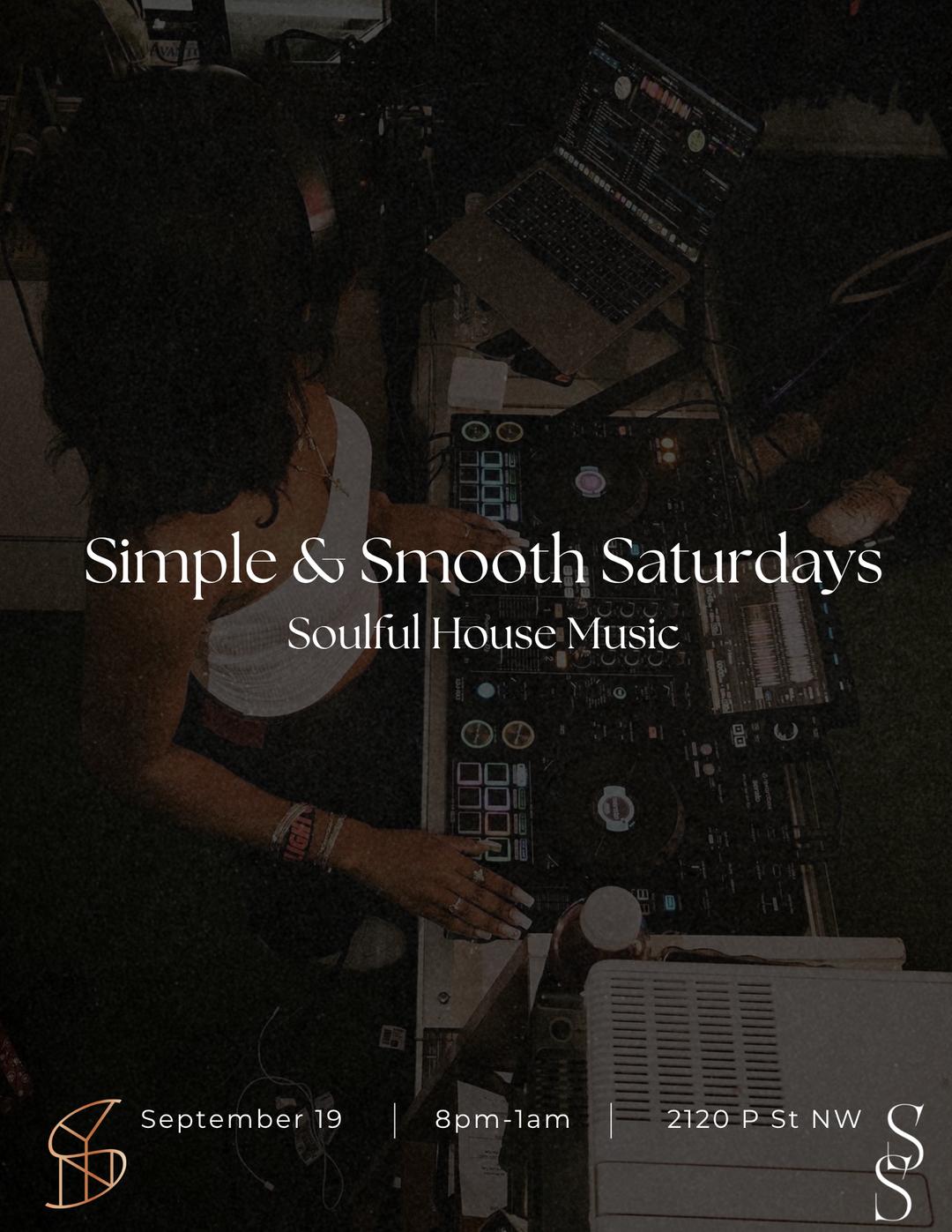 Simple & Smooth Saturdays: Soulful House Music | Simple & Smooth Events ...