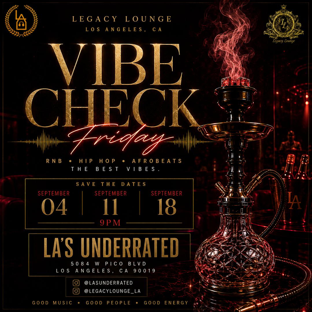 VIBE CHECK FRIDAY | LA's UNDERRATED | Fri, Sep 18, 2026 | Legacy