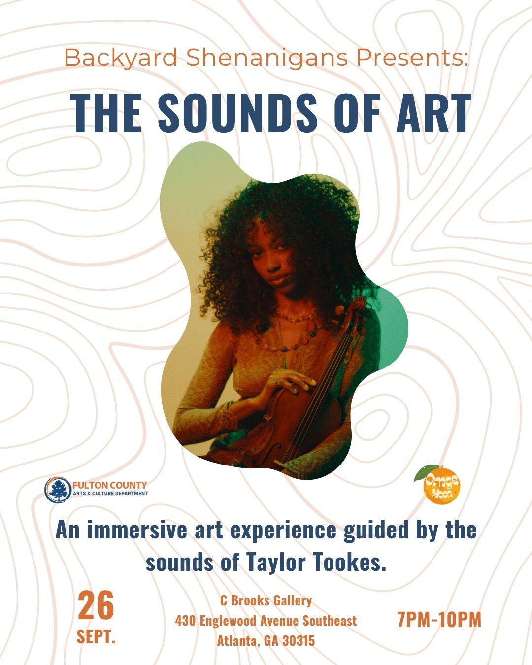 Backyard Shenanigans: The Sounds of Art | OrngeMoon Ent. | Sat