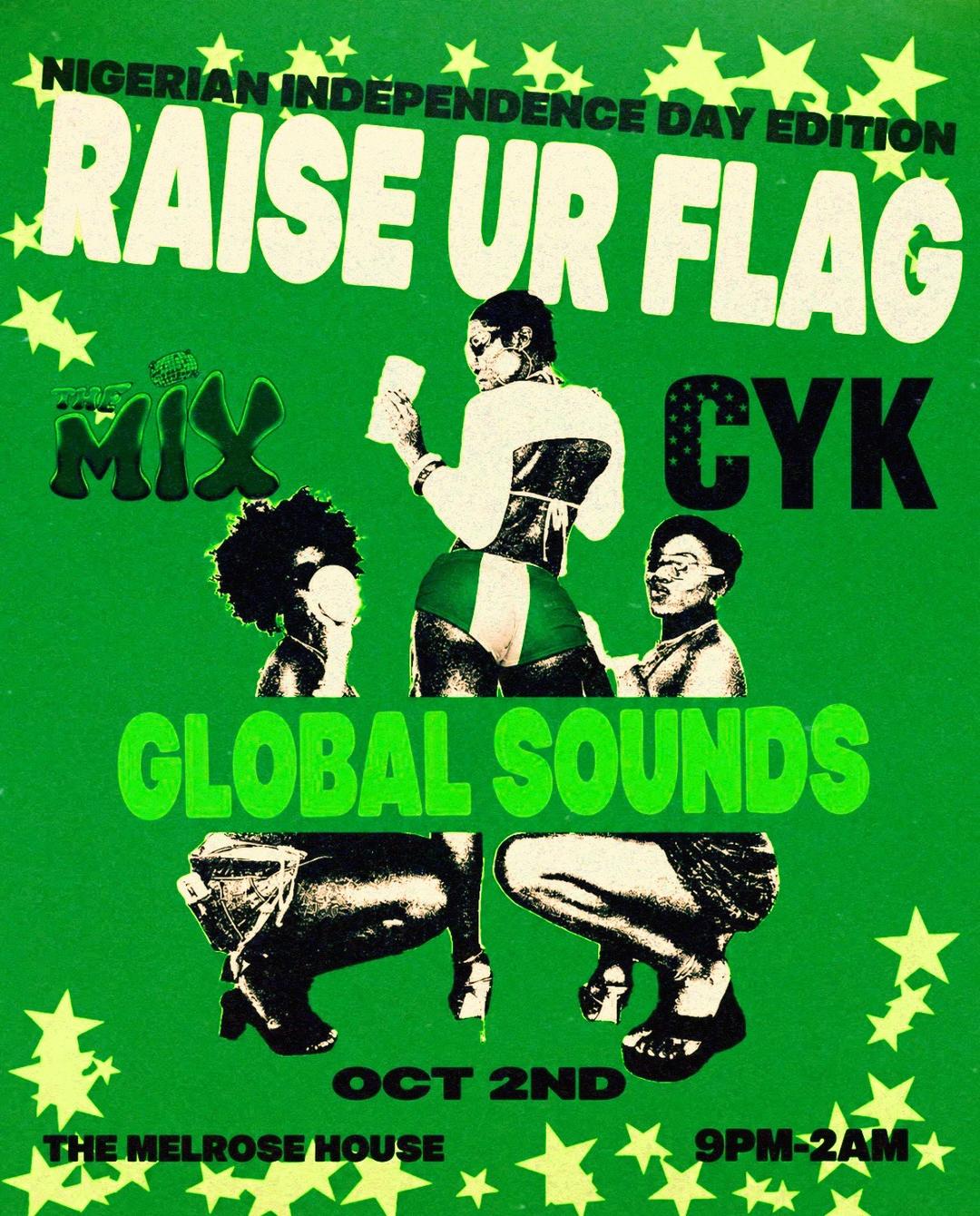 RAISE UR FLAG | The MIX | Fri, Oct 2, 2026 | The Melrose house