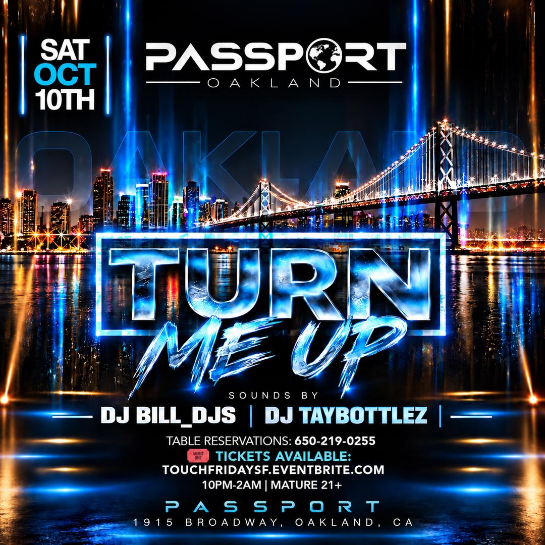 Turn Me Up | Perfectladies ent | Sat, Oct 10, 2026 | Passport