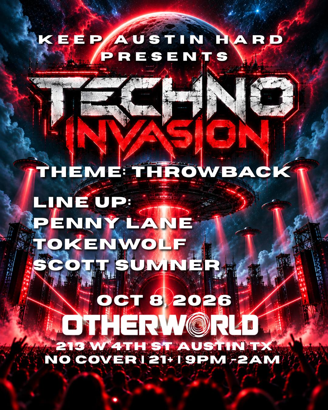 Techno Invasion 10.8.26 | Keep austin hard | Thu, Oct 8, 2026 ...