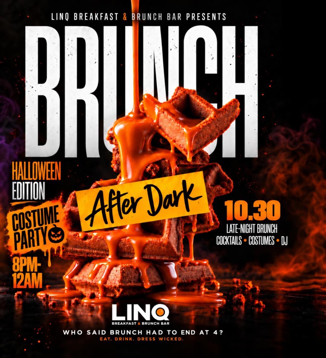 BRUNCH AFTER DARK: Halloween Edition | Costume Party | Linq Restaurants ...