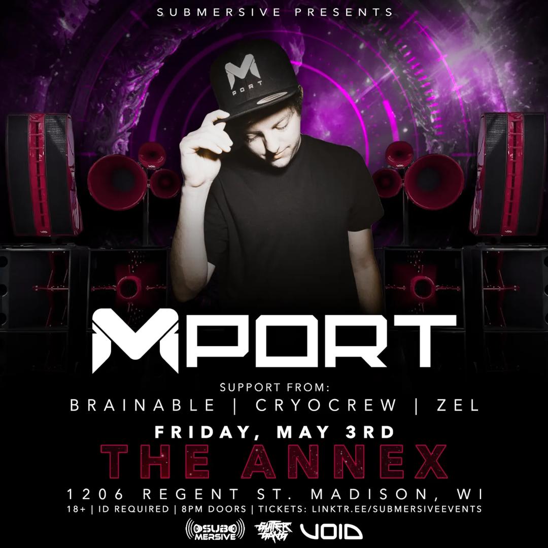 Mport at The Annex | Madison, WI flyer hero image hosted by Submersive Events at The Annex at The Red Zone Madison starting at 2024-05-03T20:00:00.000Z