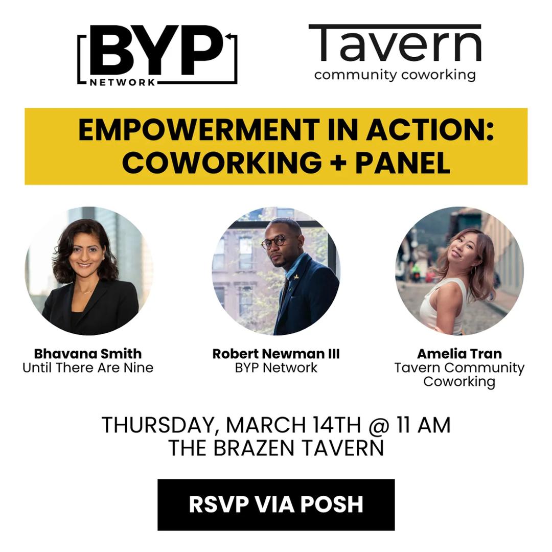 Empowerment In Action: Tavern x BYP Network Coworking Event  flyer hero image hosted by Tavern Community Coworking at The Brazen Tavern starting at 2024-03-14T12:00:00.000Z