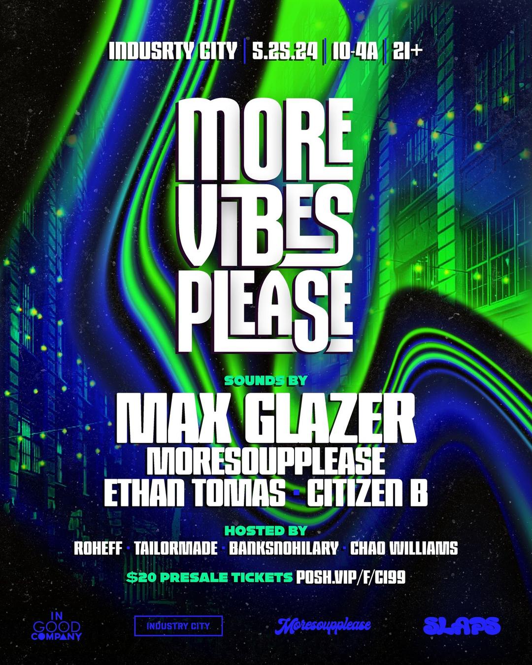 MOREVIBESPLEASE INDUSTRY CITY: MEMORIAL DAY WEEKEND flyer hero image hosted by MORESOUPPLEASE EVENTS at INDUSTRY CITY starting at 2024-05-25T22:00:00.000Z