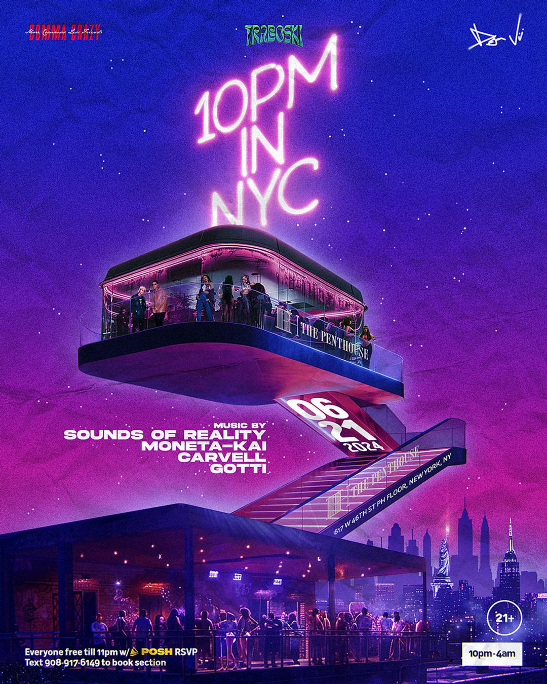 10pm in NYC flyer hero image hosted by Comma Crazy Events at The Penthouse NY starting at 2024-06-21T22:00:00.000Z