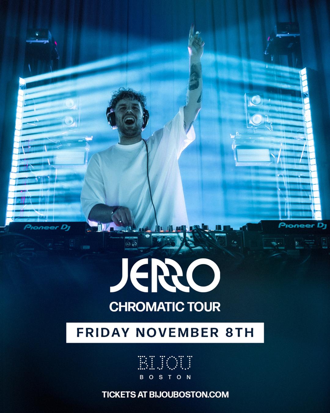 JERRO flyer hero image hosted by Bijou Boston at Bijou starting at 2024-11-08T22:00:00.000Z