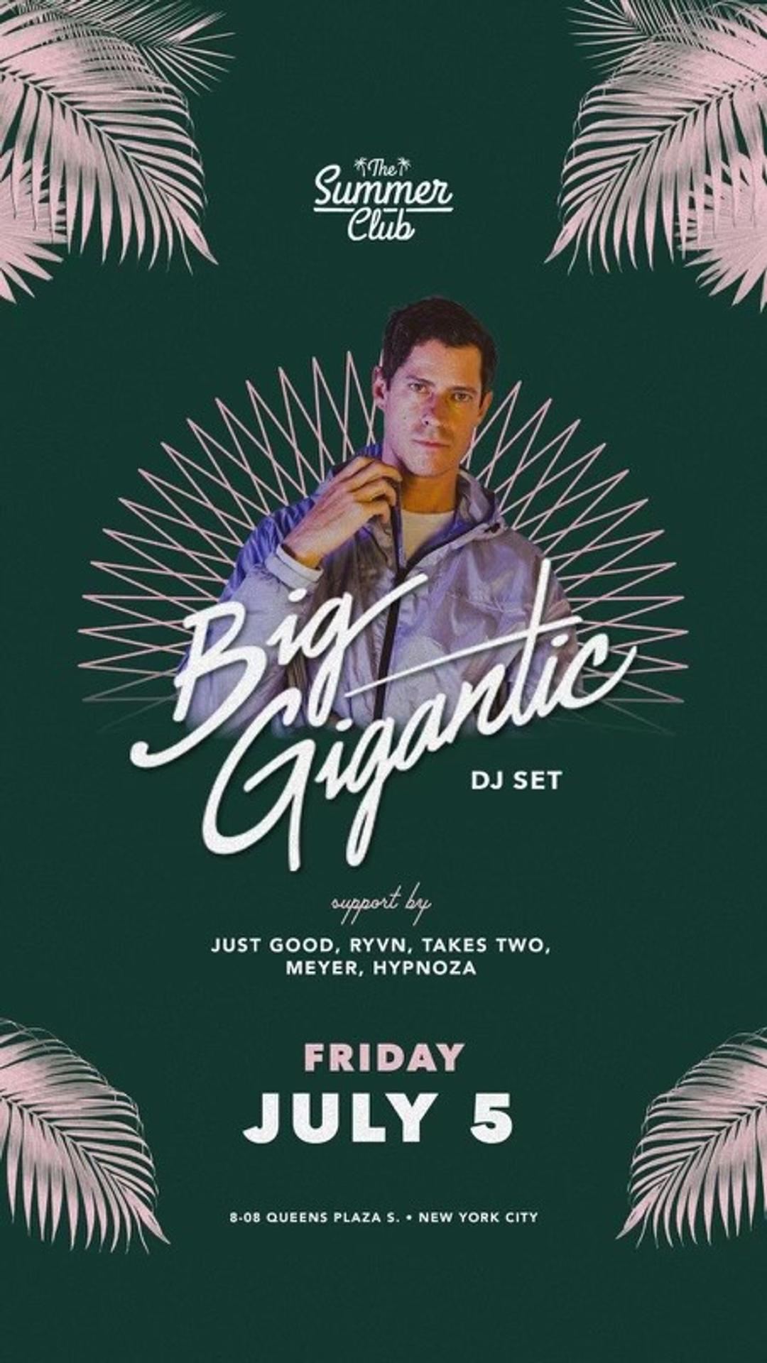 Legends of The Night & Summer Club Present: Big Gigantic (DJ Set) 4th of July Weekend flyer hero image hosted by LEGENDS OF THE NIGHT at The Summer Club starting at 2024-07-05T12:00:00.000Z