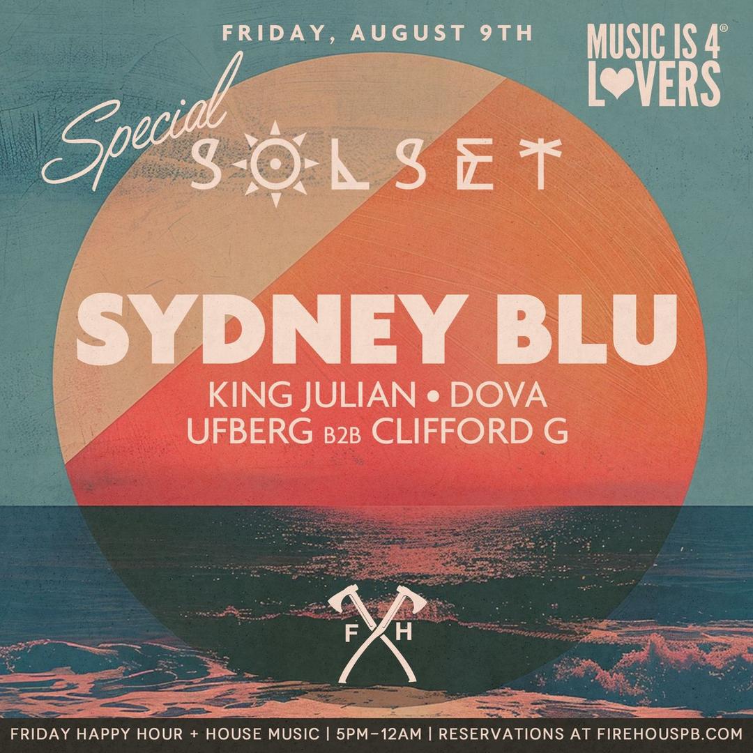 S☀️LSET Special - Music is 4 Lovers ft Sydney Blu @ Firehouse - RSVP for guest list flyer hero image hosted by SDCM Restaurant Group at Firehouse starting at 2024-08-09T17:00:00.000Z