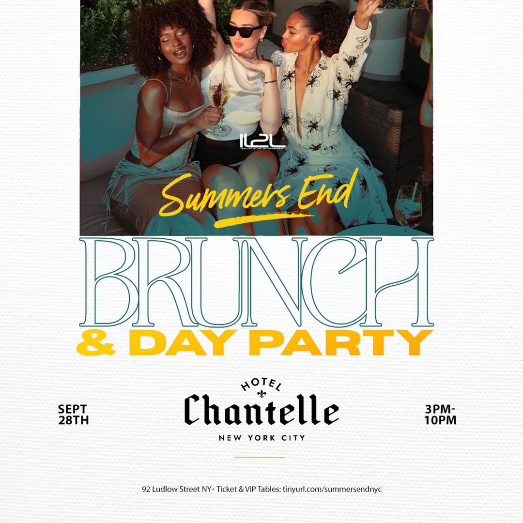 Summer’s End Brunch / Day Party flyer hero image hosted by 1 Life 2 Live Entertainment at Hotel Chantelle starting at 2024-09-28T15:00:00.000Z