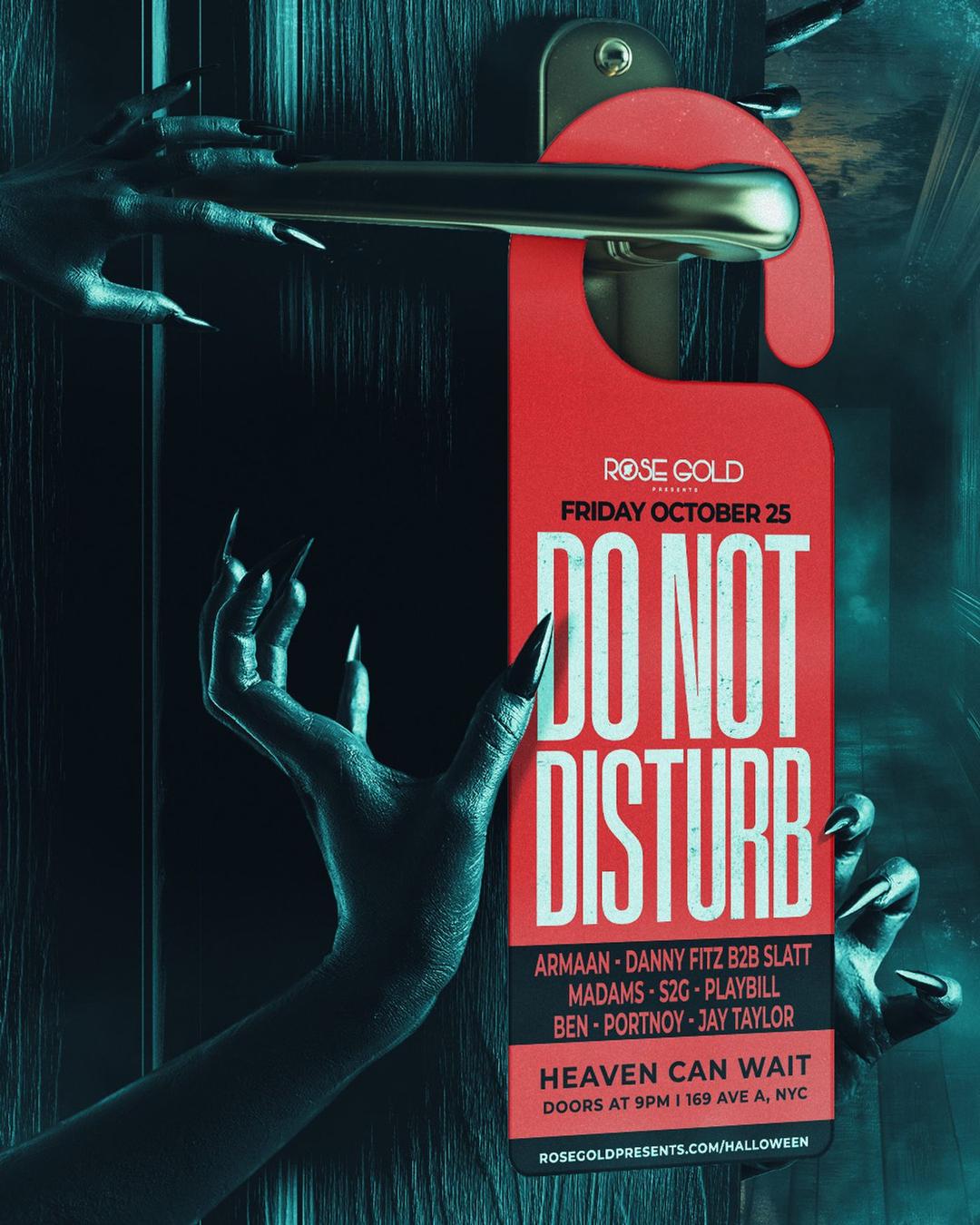 DO NOT DISTURB HALLOWEEN at Heaven Can Wait - 10/25/24 flyer hero image hosted by Rose Gold Presents at Heaven Can Wait starting at 2024-10-25T21:00:00.000Z