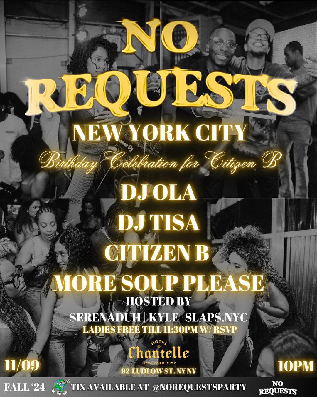 No Requests Party flyer hero image hosted by No Requests Party at Hotel Chantelle starting at 2024-11-09T22:00:00.000Z