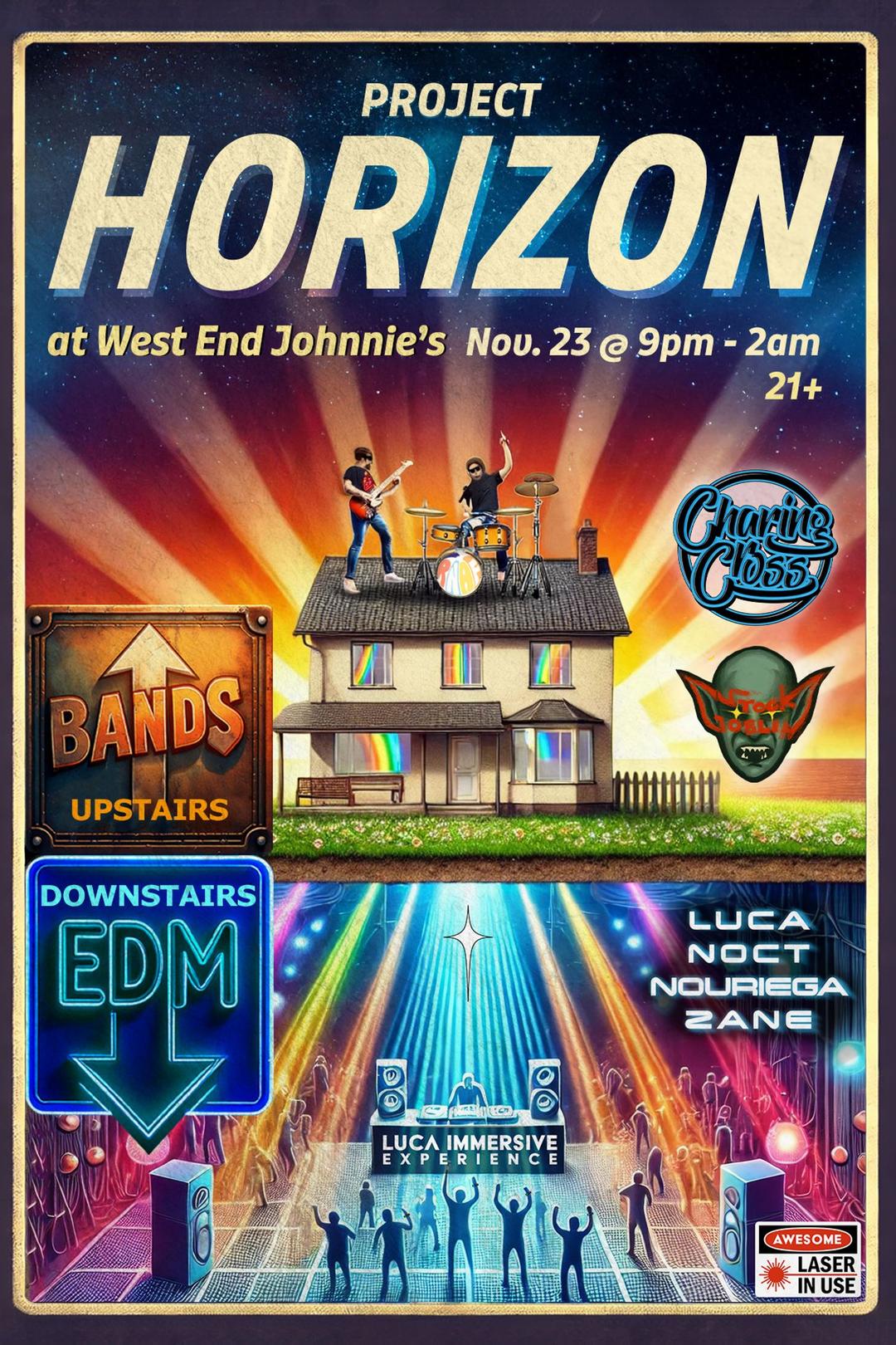 PROJECT HORIZON flyer hero image hosted by RNAF at West End Johnnie's starting at 2024-11-23T21:00:00.000Z