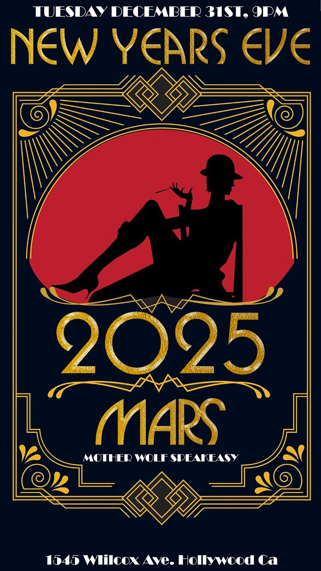 NEW YEARS EVE 2025 flyer hero image hosted by NYE at MARS starting at 2024-12-31T21:00:00.000Z
