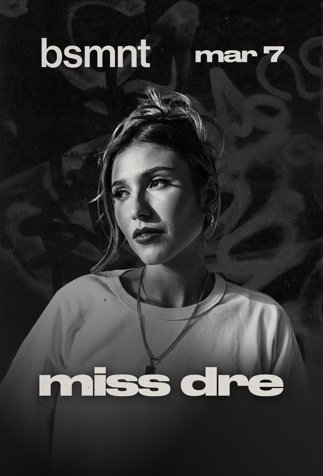 miss dre flyer hero image hosted by bsmnt at bsmnt starting at 2025-03-07T21:30:00.000Z