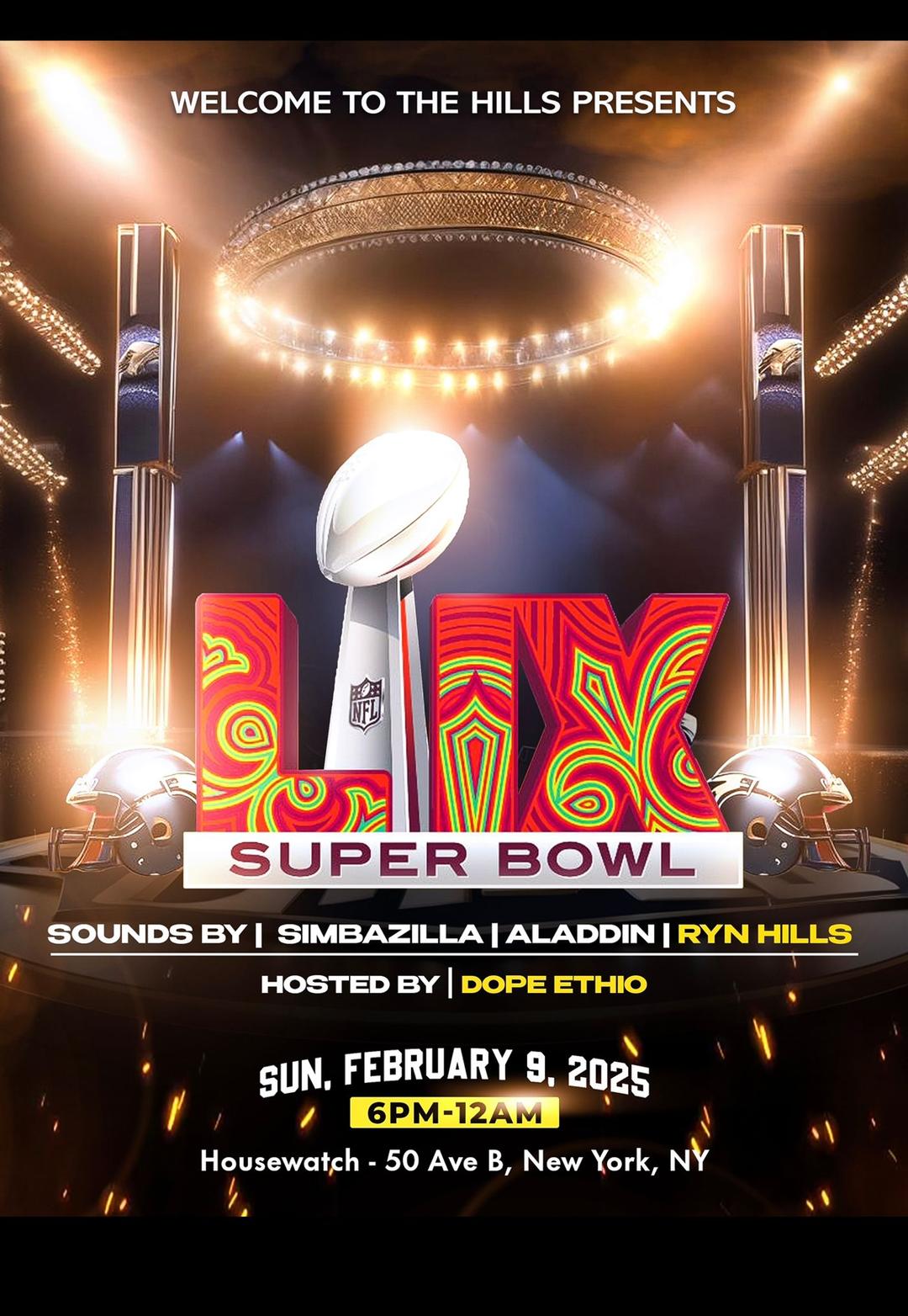 Super Bowl Watch Party flyer hero image hosted by Ryn Hills at Housewatch starting at 2025-02-09T18:00:00.000Z