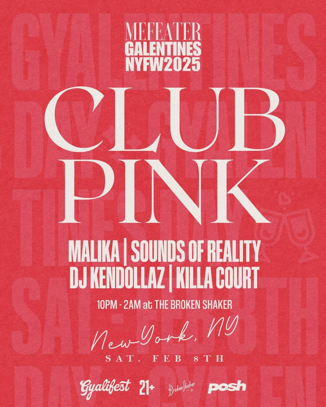 Club Pink: MEFeater NYFW After Party flyer hero image hosted by Gyalifest ™ at Broken Shaker starting at 2025-02-08T22:00:00.000Z