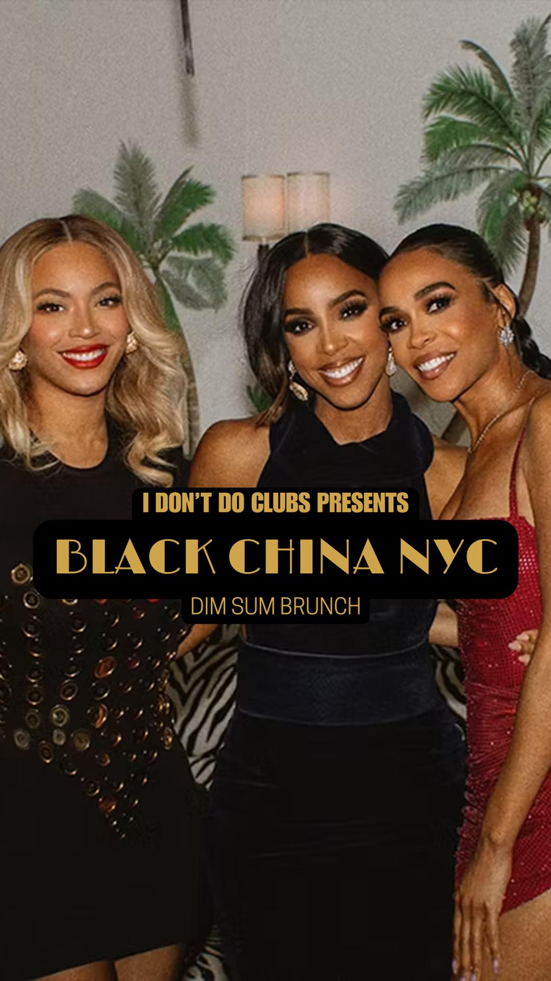 Black China NYC - Dim Sum Brunch UPDATES flyer hero image hosted by I DON'T DO CLUBS at Philippe Chow Downtown starting at 2025-03-29T12:00:00.000Z