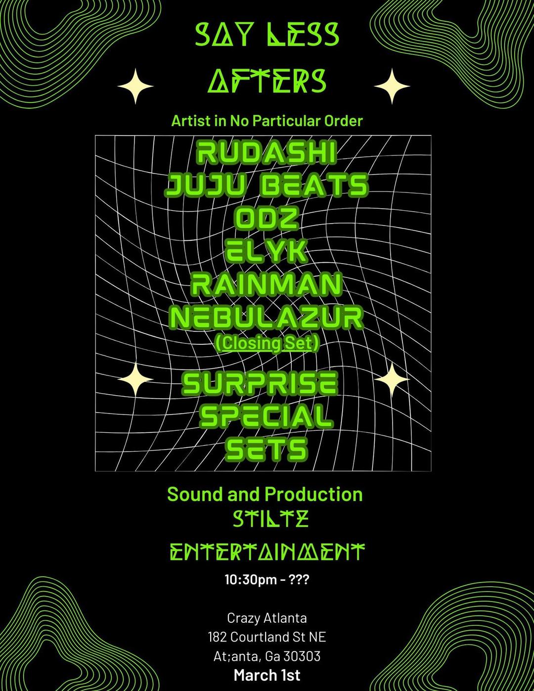 Say Less Afters flyer hero image hosted by Events by Hunter at Crazy Atlanta starting at 2025-03-01T22:30:00.000Z
