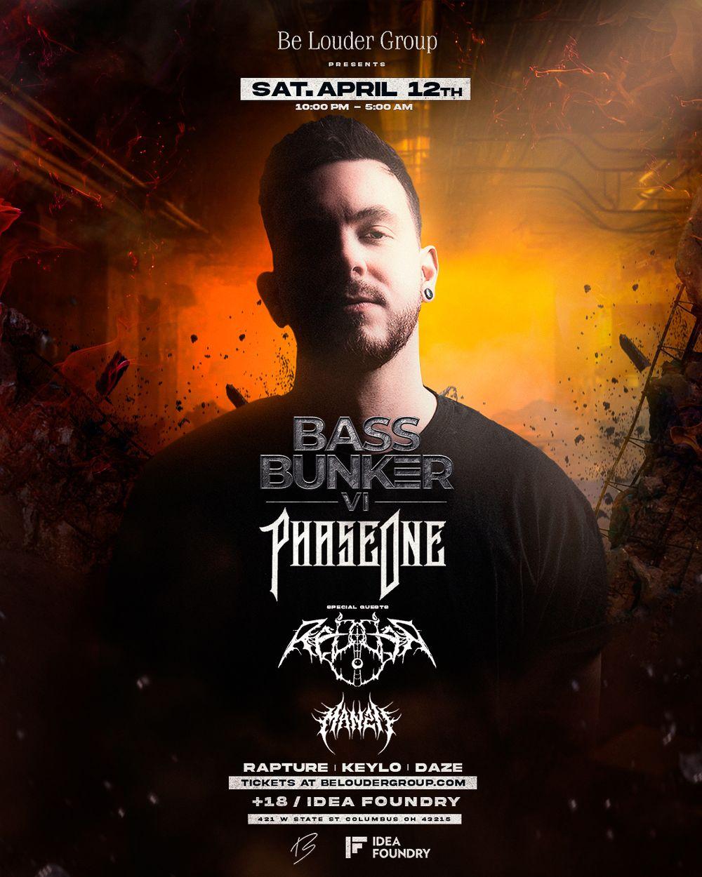 Bass Bunker VI Ft PhaseOne flyer hero image hosted by Be Louder Group at Idea Foundry Columbus  starting at 2025-04-12T22:00:00.000Z
