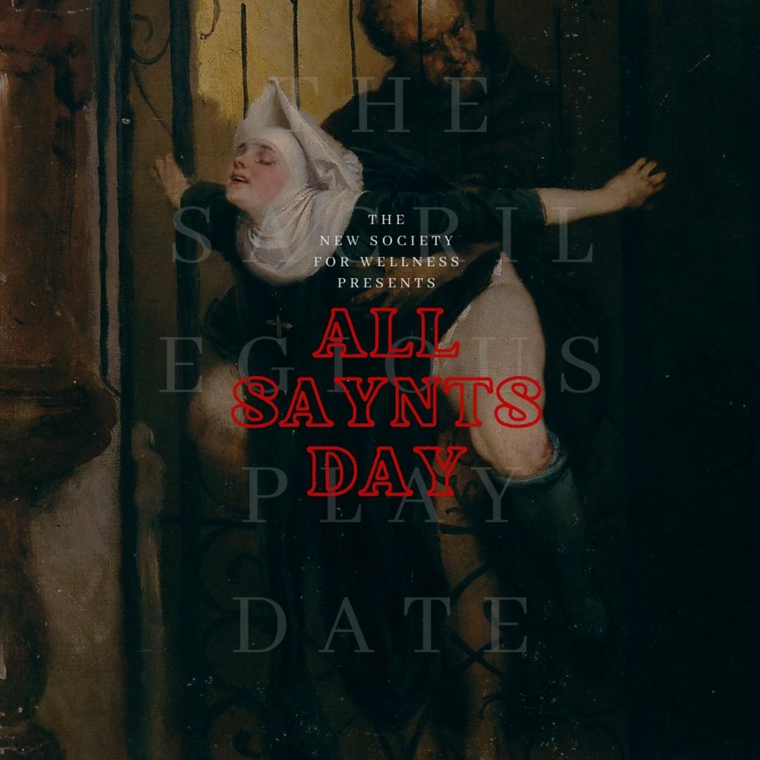 ALL SAYNTS DAY flyer hero image hosted by The NSFW at CHELSEA starting at 2025-03-29T22:00:00.000Z