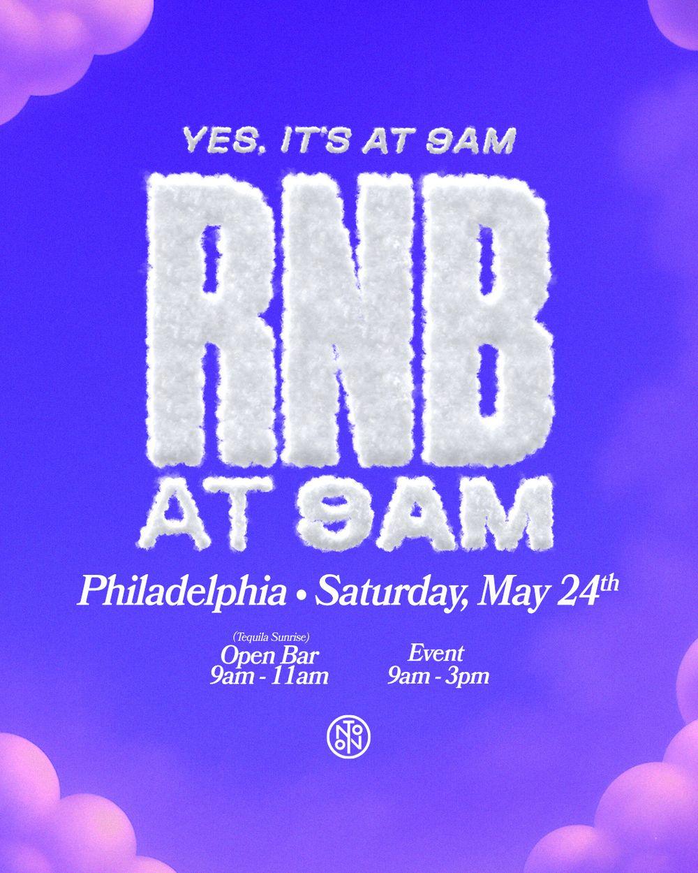 RnB at 9am: Philadelphia Pre-Sale Sign-up (NOT A TICKET - CLOSED) flyer hero image hosted by The 9AM Banger at NOTO starting at 2025-05-24T09:00:00.000Z