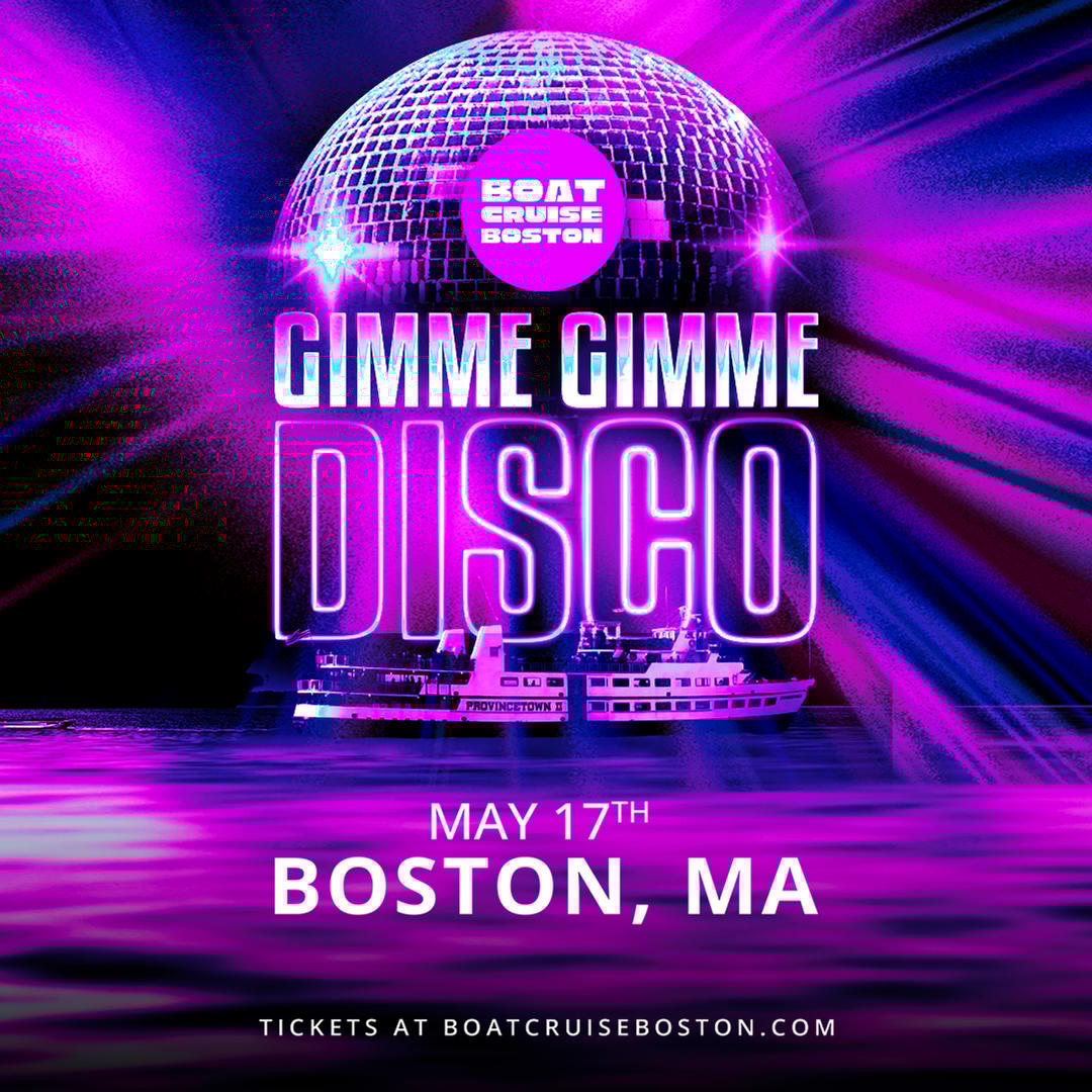 GIMME GIMME DISCO flyer hero image hosted by Boat Cruise Boston at Boat Cruise Summer Series starting at 2025-05-17T18:00:00.000Z