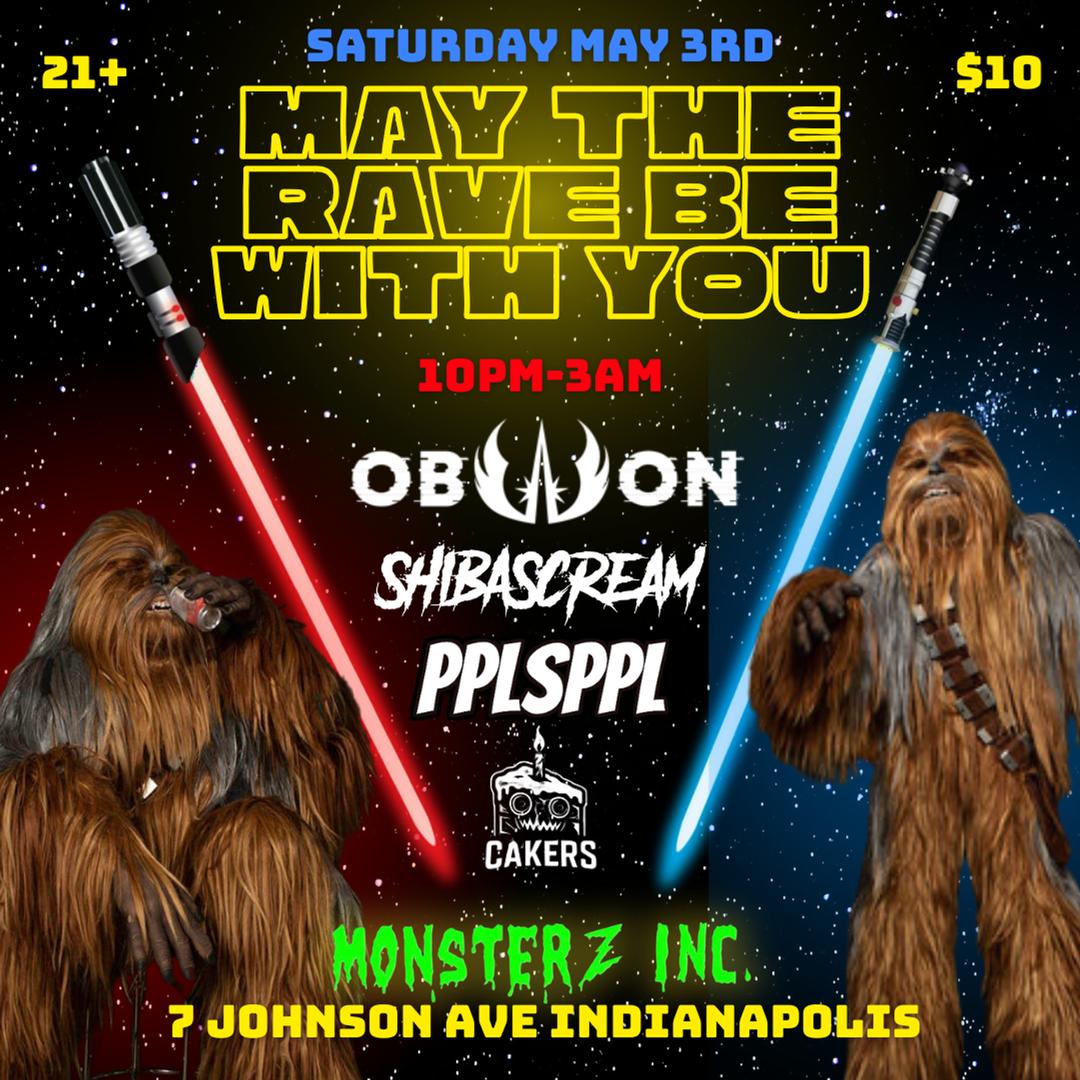 May The Rave Be With You flyer hero image hosted by Monsterz Inc at Monsterz Inc starting at 2025-05-03T22:00:00.000Z
