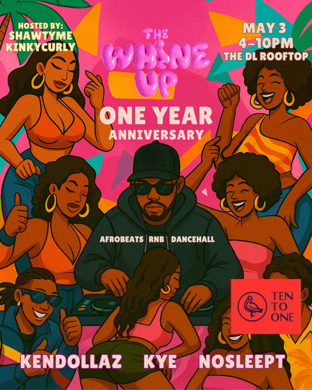 The Whine Up - ONE YEAR ANNIVERSARY flyer hero image hosted by The Whine Up at The DL starting at 2025-05-03T16:00:00.000Z