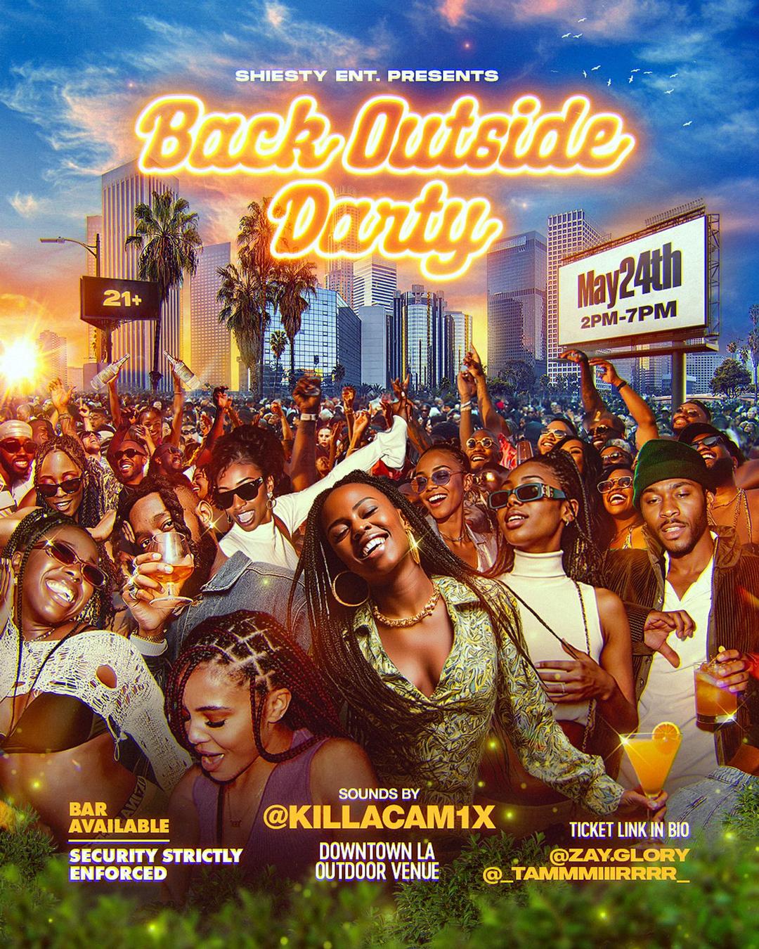SHIESTY BACK OUTSIDE DARTY flyer hero image hosted by Shiesty Ent at 411 South Hewitt, Los Angeles, CA 90013 starting at 2025-05-24T14:00:00.000Z