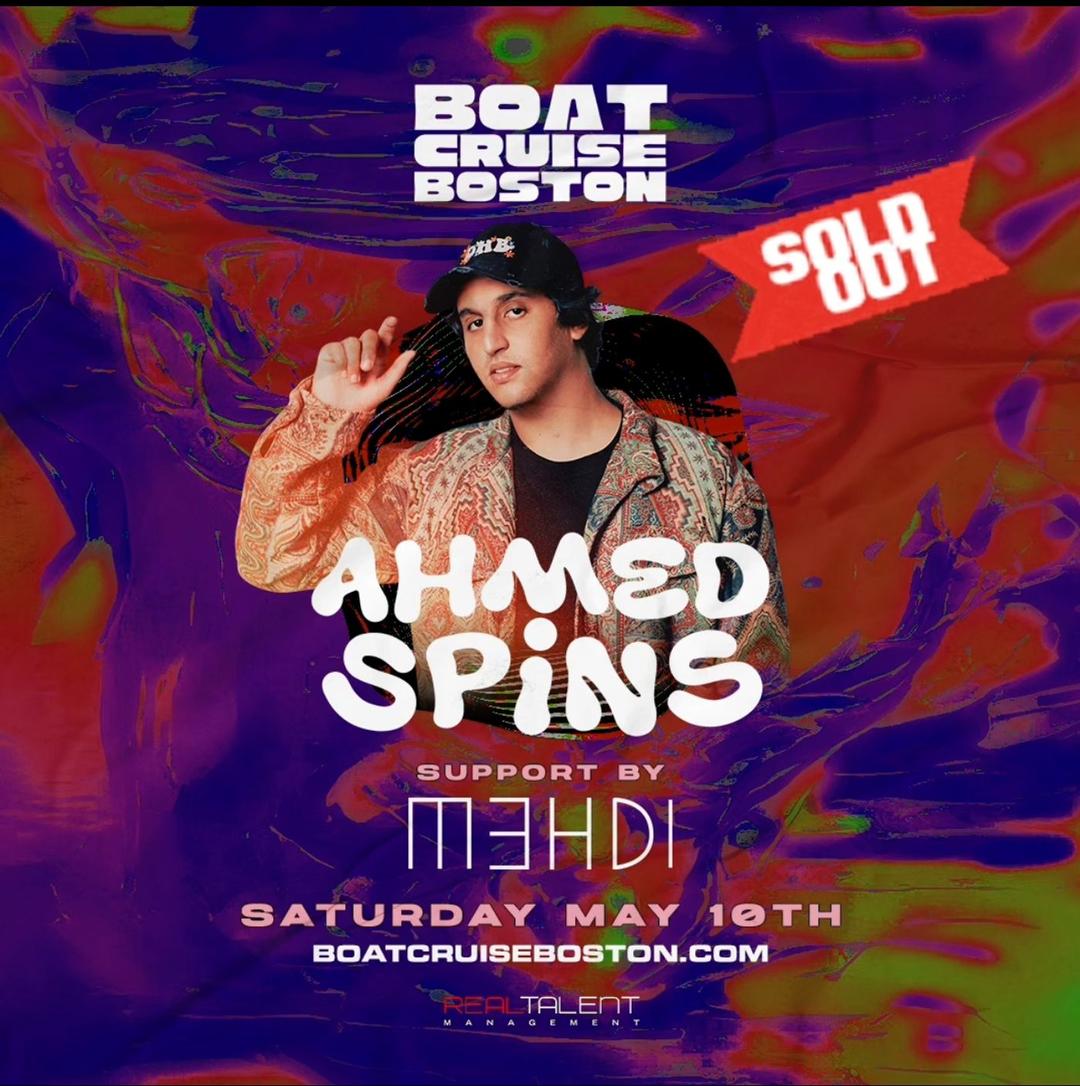 AHMED SPINS flyer hero image hosted by Boat Cruise Boston at Boat Cruise Summer Series starting at 2025-05-10T18:00:00.000Z