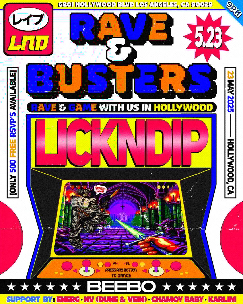LICKNDIP: RAVE & BUSTERS 5/23 flyer hero image hosted by LICKNDIP at DAVE & BUSTERS HOLLYWOOD starting at 2025-05-23T21:00:00.000Z